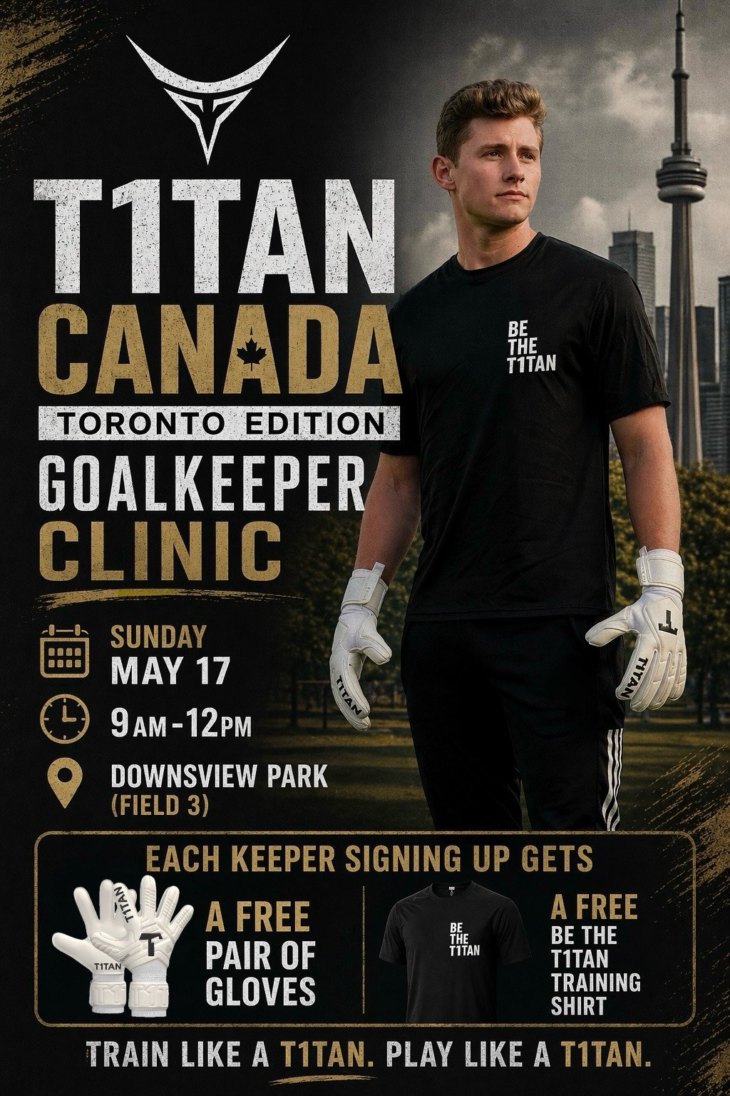 T1TAN Canada Toronto Edition Goalkeeper Clinic ad